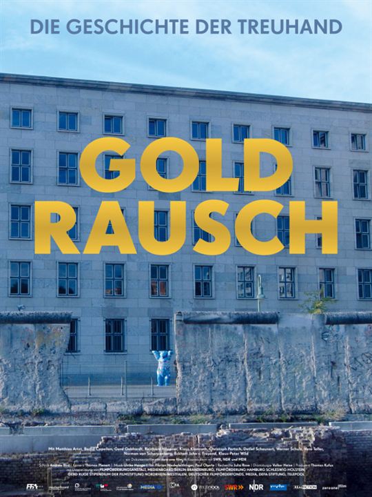 Goldrausch - Die Geschichte der Treuhand : Kinoposter