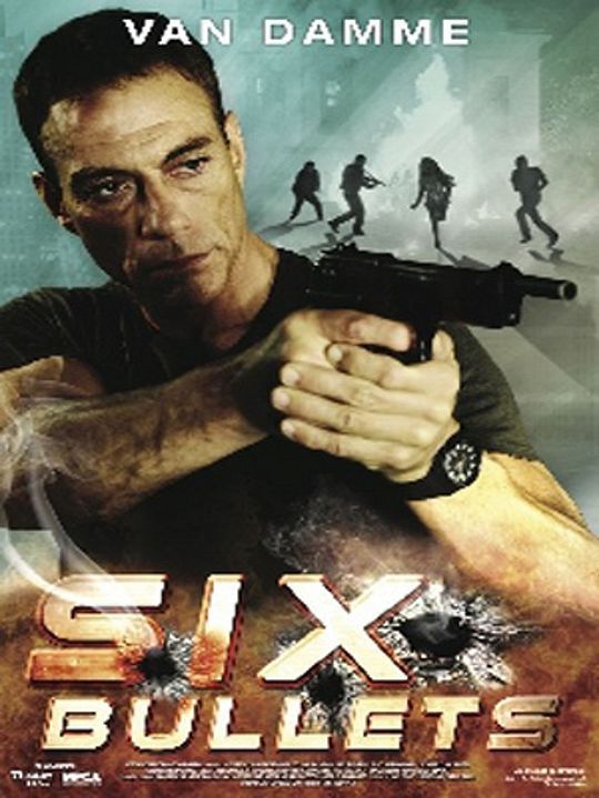 Six Bullets : Kinoposter