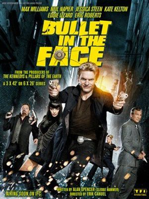 Bullet in the Face : Kinoposter