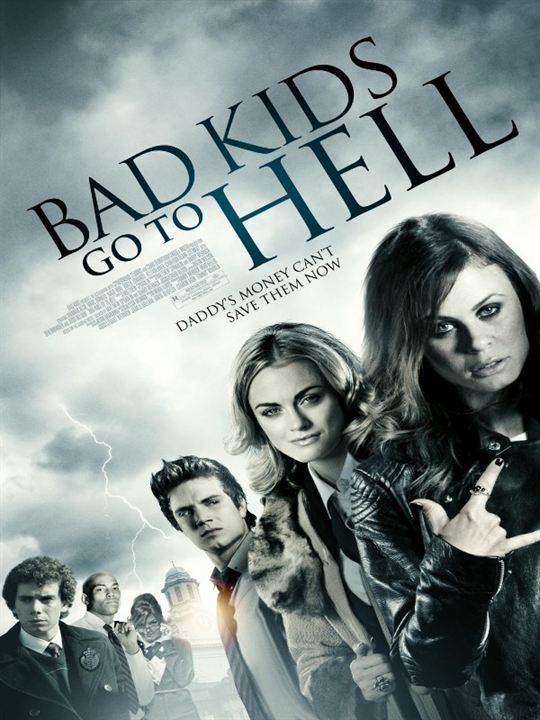 Bad Kids go to Hell : Kinoposter