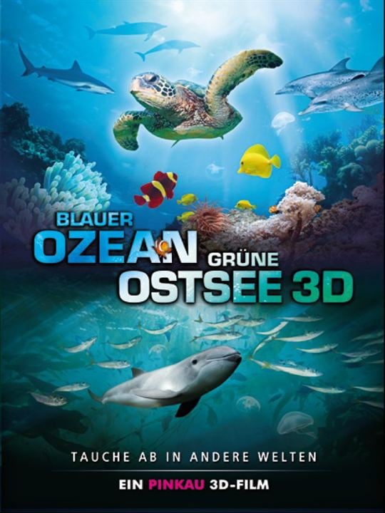 Blauer Ozean Grüne Ostsee 3D : Kinoposter