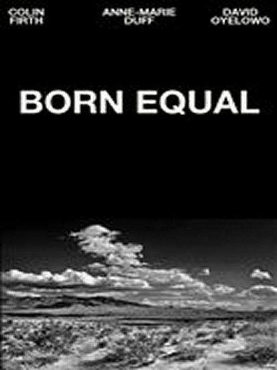 Born Equal : Kinoposter