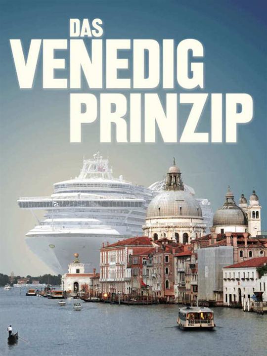 Das Venedig Prinzip : Kinoposter