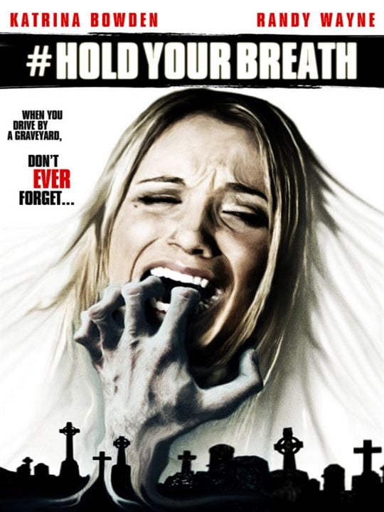 Hold Your Breath : Kinoposter