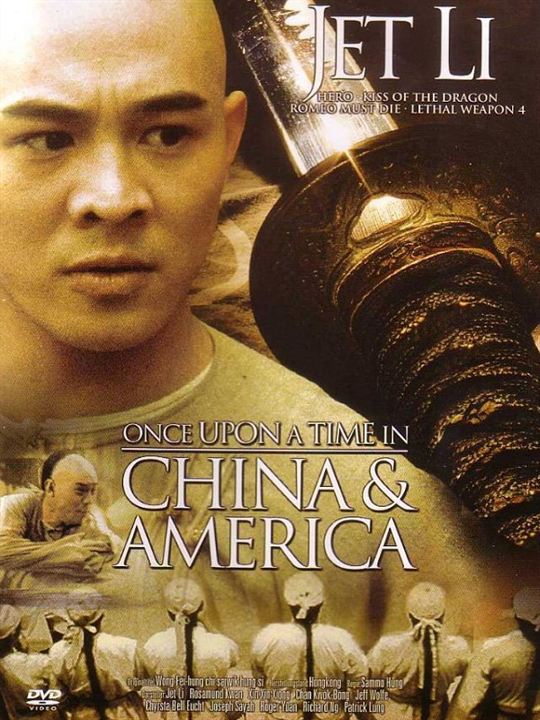 Once Upon a Time in China and America : Kinoposter