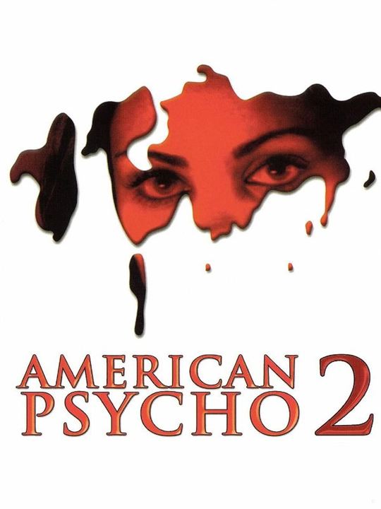 American Psycho II: Der Horror geht weiter : Kinoposter