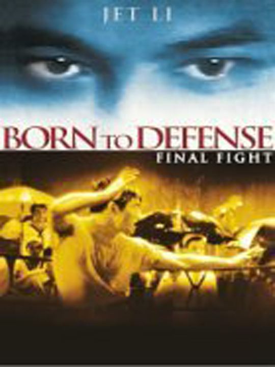 Born to Defense : Kinoposter