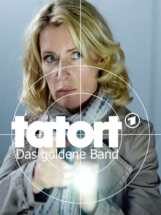 Tatort: Das goldene Band : Kinoposter