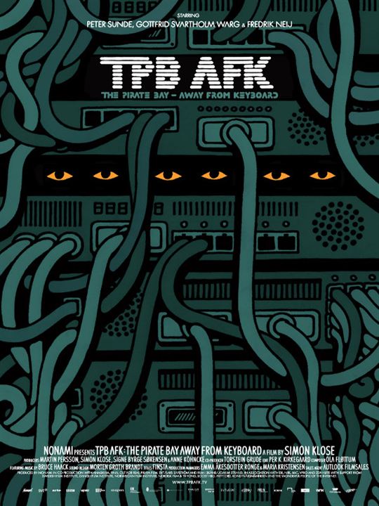 TPB AFK: The Pirate Bay Away from Keyboard : Kinoposter