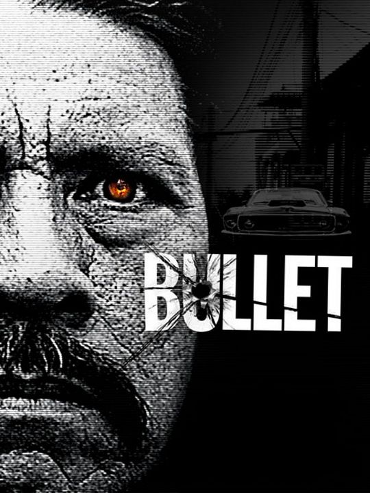 Bullet : Kinoposter