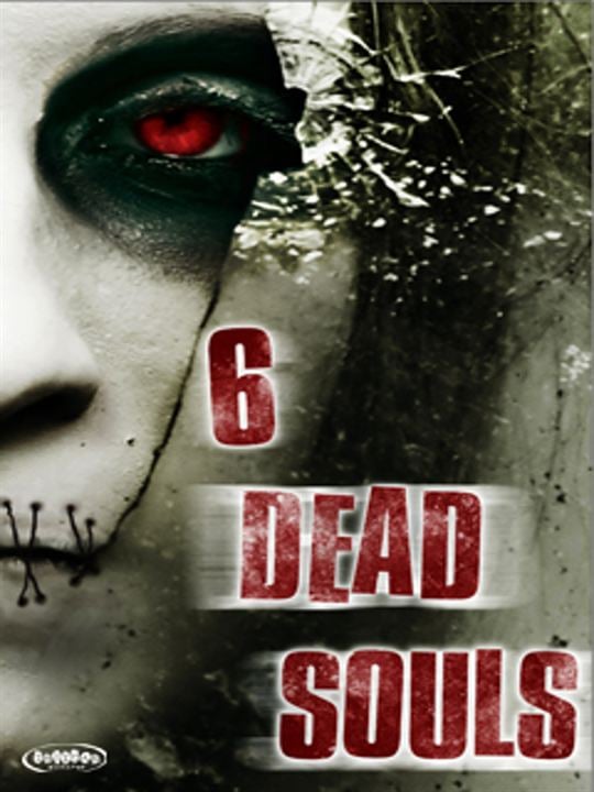 6 Dead Souls : Kinoposter