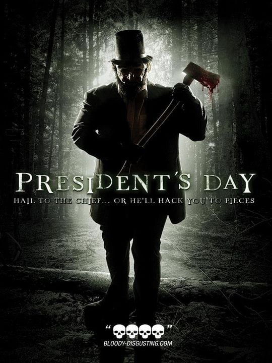 President's Day - Axe Massacre : Kinoposter