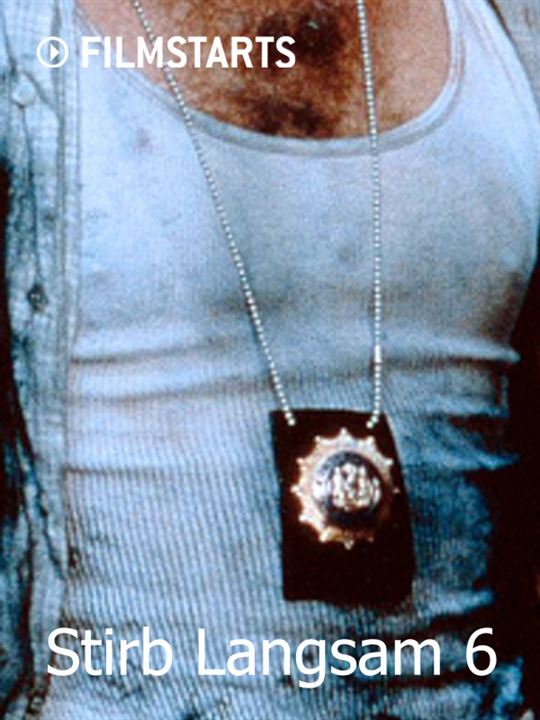 Stirb langsam 6: McClane : Kinoposter