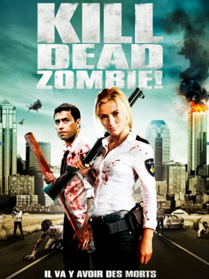 Kill Zombie! : Kinoposter