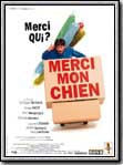 Merci mon chien : Kinoposter