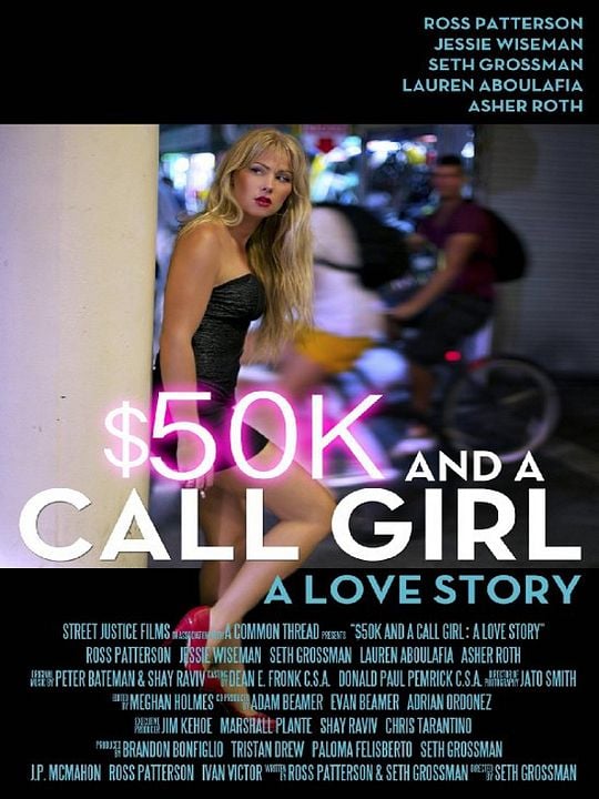 $50K and a Call Girl: A Love Story : Kinoposter