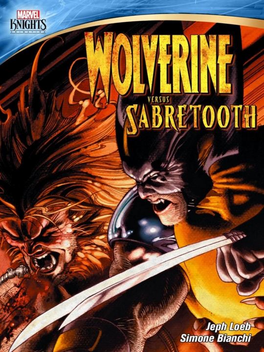 Marvel Knights: Wolverine Vs. Sabretooth : Kinoposter