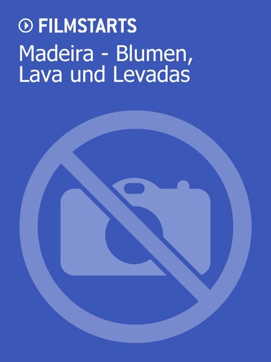 Madeira - Blumen, Lava und Levadas : Kinoposter