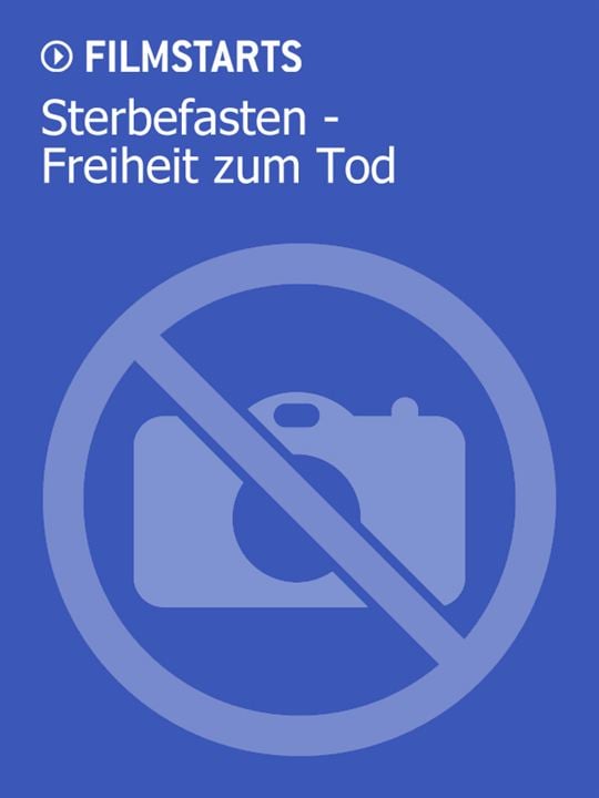 Sterbefasten - Freiheit zum Tod : Kinoposter