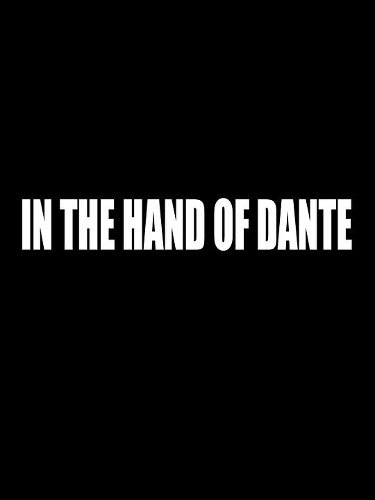 In The Hand of Dante : Kinoposter