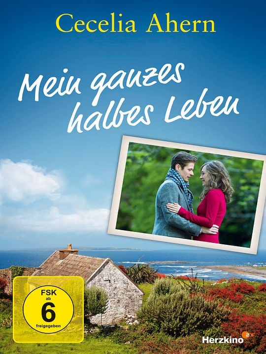 Cecelia Ahern: Mein ganzes halbes Leben : Kinoposter