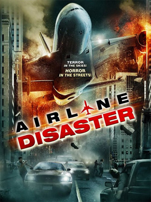 Airline Disaster : Kinoposter