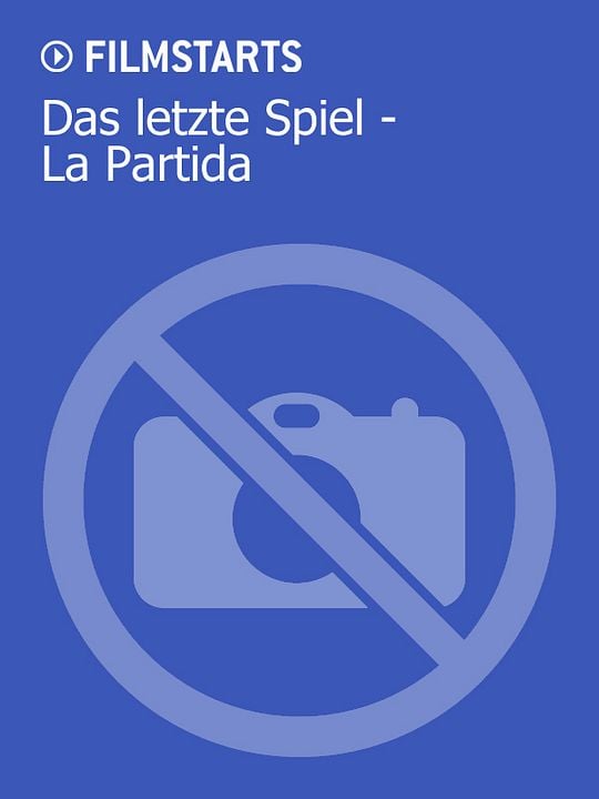 Das letzte Spiel - La Partida : Kinoposter