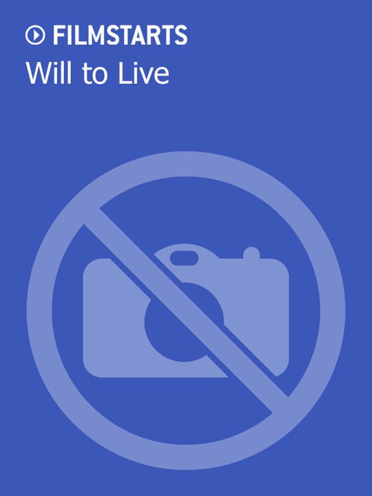 Will to Live : Kinoposter