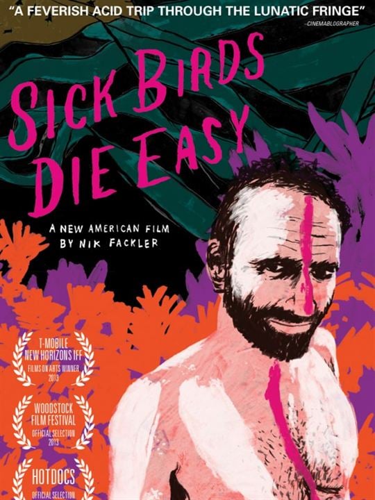 Sick Birds Die Easy : Kinoposter