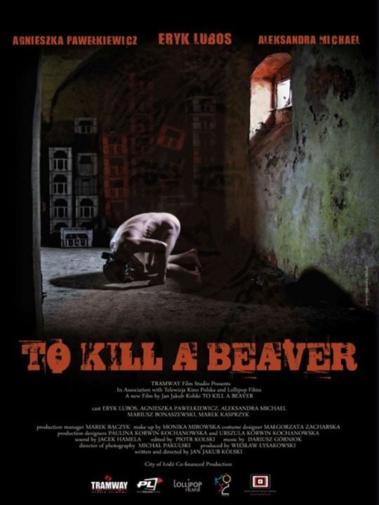 To Kill a Beaver : Kinoposter