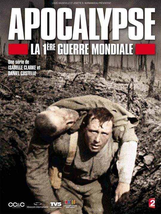 Apocalypse - La 1ère Guerre Mondiale : Kinoposter