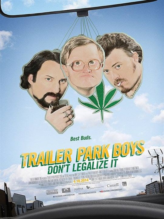 Trailer Park Boys: Don't Legalize It : Kinoposter