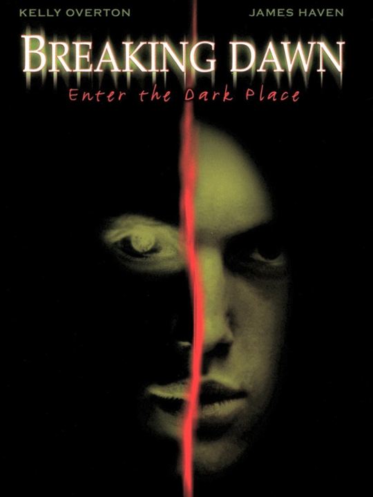 Breaking Dawn - Enter The Dark Place : Kinoposter