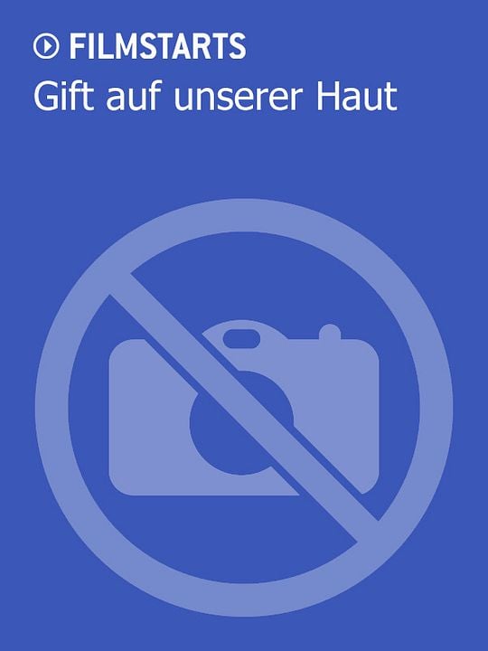 Gift auf unserer Haut : Kinoposter
