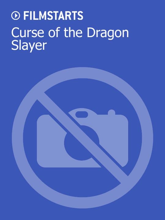 Curse of the Dragon Slayer : Kinoposter