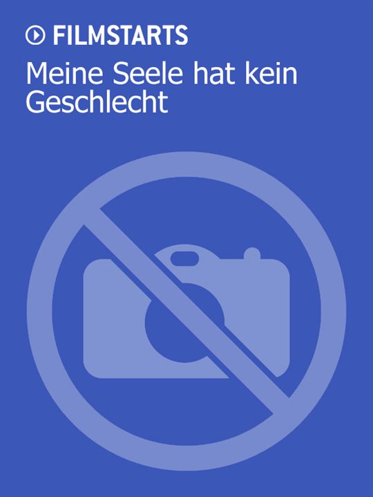 Meine Seele hat kein Geschlecht : Kinoposter