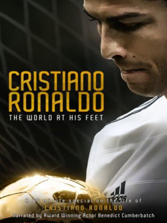 Cristiano Ronaldo: The World at His Feet : Kinoposter