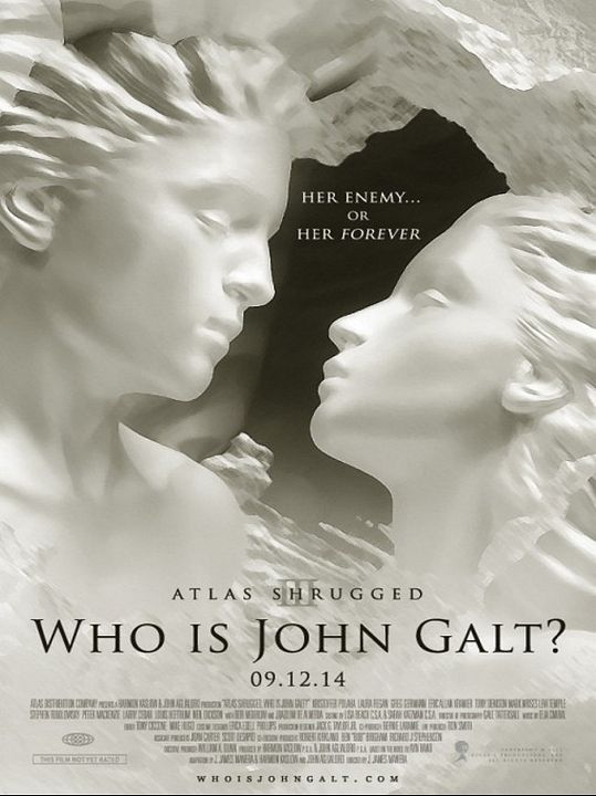 Atlas Shrugged III: Who is John Galt? : Kinoposter