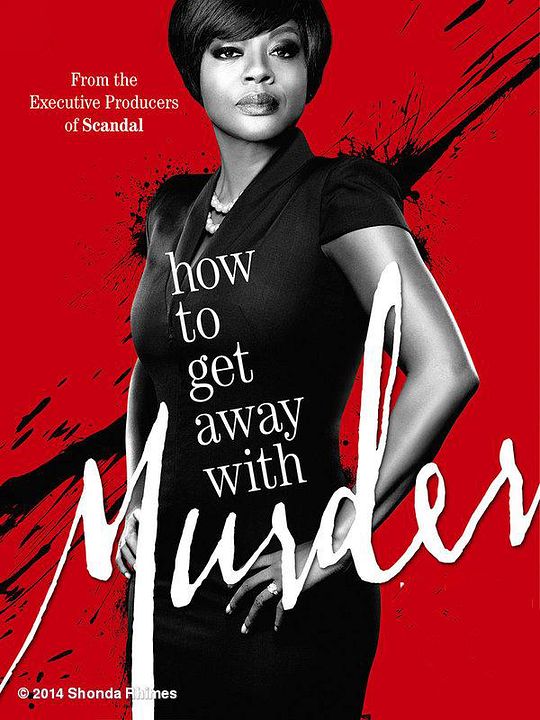 How To Get Away With Murder : Kinoposter