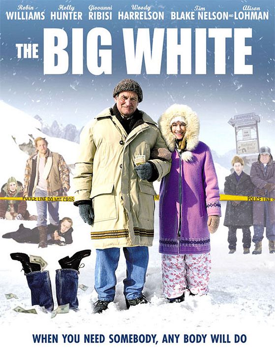 The Big White – Immer Ärger mit Raymond : Kinoposter