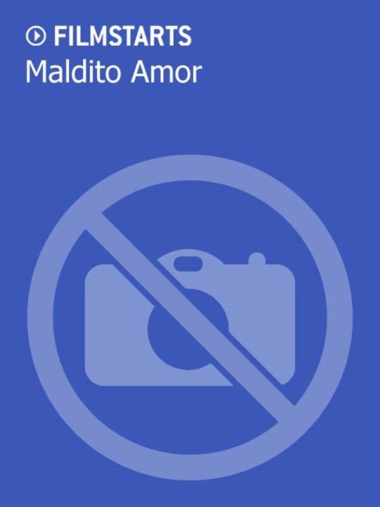 Maldito Amor : Kinoposter