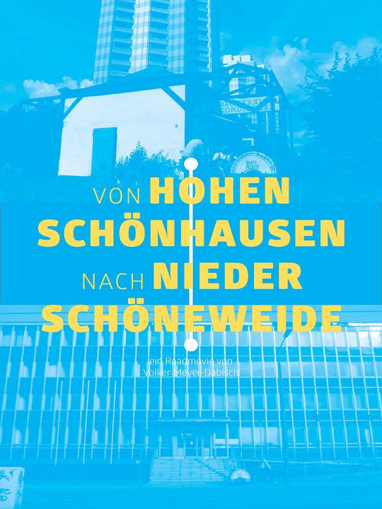 Von Hohenschönhausen nach Niederschöneweide : Kinoposter