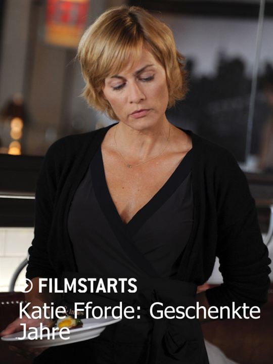 Katie Fforde: Geschenkte Jahre : Kinoposter