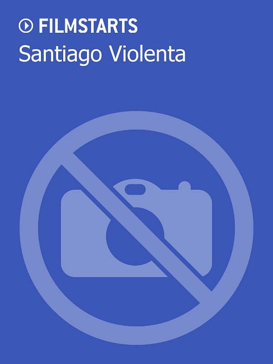 Santiago violenta : Kinoposter