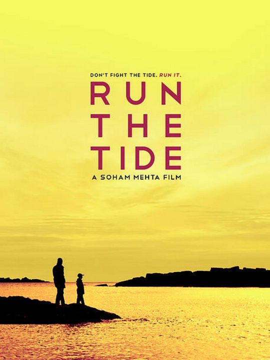 Run The Tide : Kinoposter