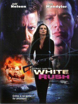 White Rush : Kinoposter