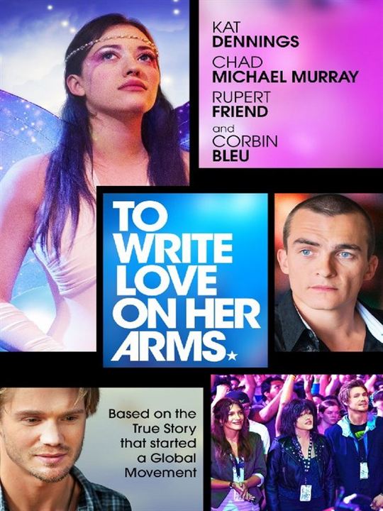 To Write Love on Her Arms : Kinoposter