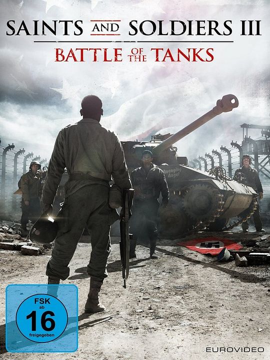 Saints and Soldiers 3 - Battle of the Tanks : Kinoposter
