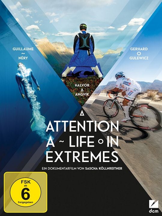 Attention: A Life in Extremes : Kinoposter