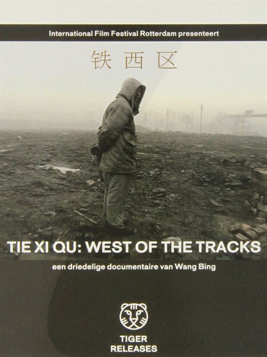 Tie Xi Qu: West of the Tracks : Kinoposter